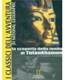 LA SCOPERTA DELLA TOMBA DI TUTANKHAMON