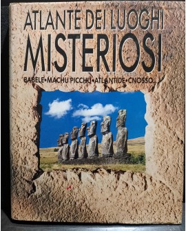 ATLANTE DEI LUOGHI MISTERIOSI