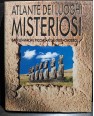 ATLANTE DEI LUOGHI MISTERIOSI
