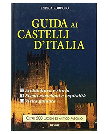 GUIDA AI CASTELLI D'ITALIA
