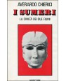I SUMERI. LA CIVILTA' DEI DUE FIUMI