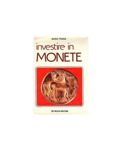 INVESTIRE IN MONETE
