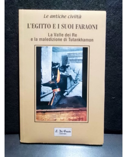 L'EGITTO E I SUOI FARAONI