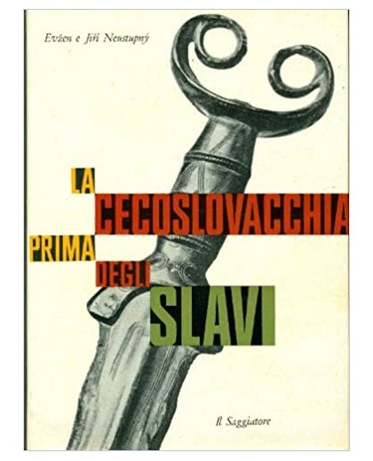 LA CECOSLOVACCHIA PRIMA DEGLI SLAVI