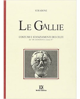 LE GALLIE. Costumi e stanziamenti dei