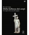 DELLA BELLEZZA DEI CORPI UMANI.