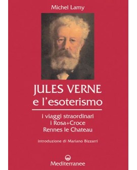 JULES VERNE E ESOTERISMO. I viaggi