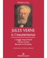 JULES VERNE E ESOTERISMO. I viaggi