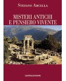 MISTERI ANTICHI E PENSIERO VIVENTE