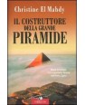 IL COSTRUTTORE DELLA GRANDE PIRAMIDE