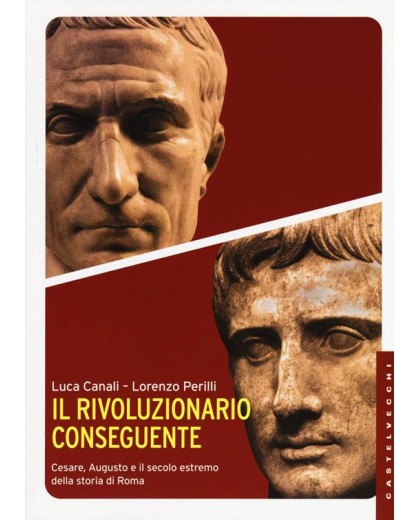 IL RIVOLUZIONARIO CONSEGUENTE.