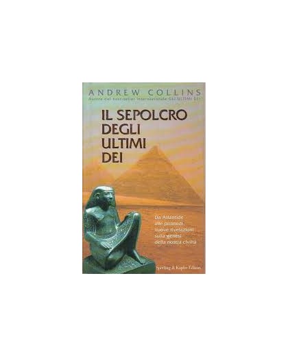 IL SEPOLCRO DEGLI ULTIMI DEI. Da Atlanti