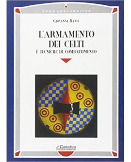 L'ARMAMENTO DEI CELTI