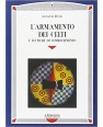 L'ARMAMENTO DEI CELTI