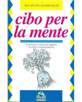 CIBO PER LA MENTE. Una nuova visione dei