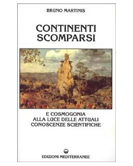 CONTINENTI SCOMPARSI E COSMOGONIA ALLA