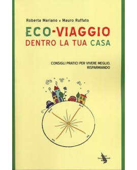 ECO-VIAGGIO DENTRO LA TUA CASA