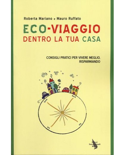 ECO-VIAGGIO DENTRO LA TUA CASA
