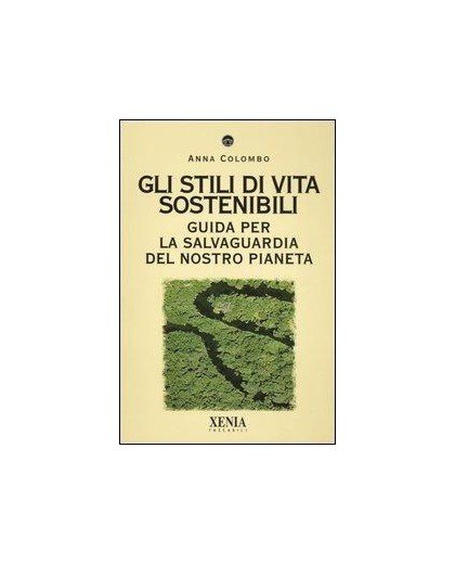 GLI STILI DI VITA SOSTENIBILI.