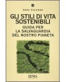 GLI STILI DI VITA SOSTENIBILI.