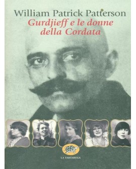 GURDJIEFF E LE DONNE DEL GRUPPO DELLA