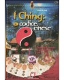 I CHING: IL CODICE CINESE.