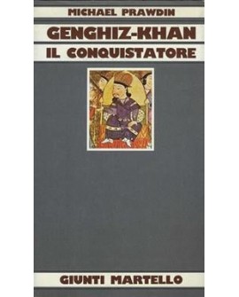 GENGHIZ-KHAN. IL CONQUISTATORE