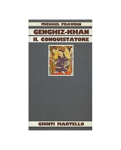 GENGHIZ-KHAN. IL CONQUISTATORE