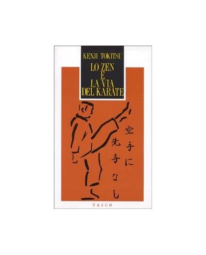 LO ZEN E LA VIA DEL KARATE