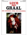 LUCE DEL GRAAL. MITO, ESOTERISMO, STORIA