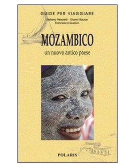 MOZAMBICO. NUOVO ANTICO PAESE