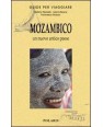 MOZAMBICO. NUOVO ANTICO PAESE