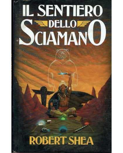 IL SENTIERO DELLO SCIAMANO