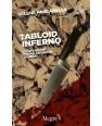 TABLOID INFERNO