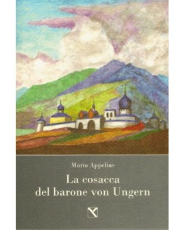 La cosacca del barone von Ungern